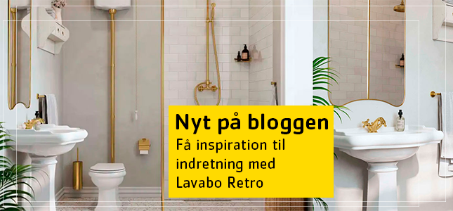 Lavabo Retro på bloggen: inspiration til indretning af badeværelset